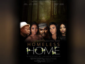Read more about the article Homeless Home | Download Nollywood Movie