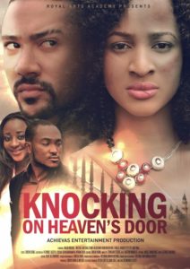 Read more about the article Knocking on Heavens Door| Download Nollywood Movie