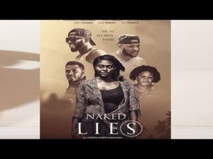 Read more about the article Naked Lies | Download Nollywood Movie