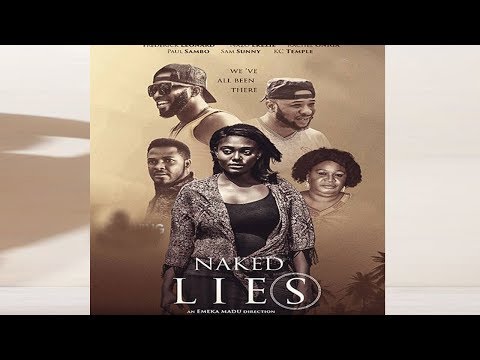 download naked lies nollywood movie