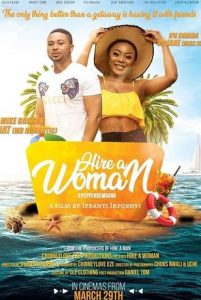 Read more about the article Hire A Woman | Download Nollywood Movie