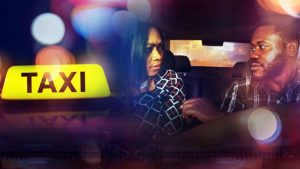 Read more about the article Taxi (2017) | Download Nollywood Movie