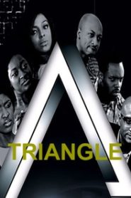 Read more about the article Triangle | Download Nollywood  Movie