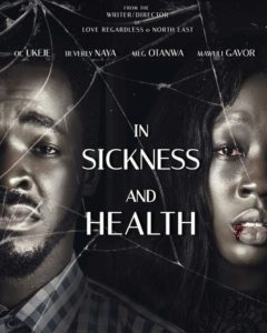 Read more about the article In Sickness and Health | Download Nollywood  Movie