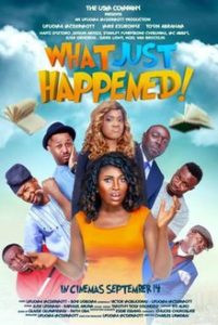 Read more about the article What Just Happened | Download Nollywood  Movie
