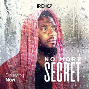 Read more about the article No More Secrets | Download Nollywood Movie
