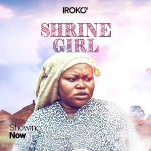 Read more about the article Shrine Girl | Download Nollywood Movie