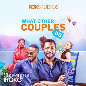Read more about the article What Couples Do | Download Nollywood Movie