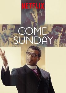 Read more about the article Come Sunday (2018) | Download Hollywood Movie
