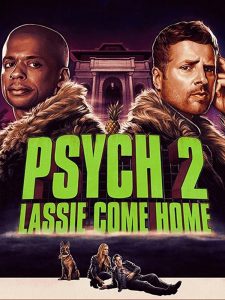 Read more about the article Psych 2 : Lassie Come Home (2020) | Download Hollywood Movie