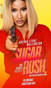 Read more about the article Sugar Rush (2019) | Download Nollywood Movie