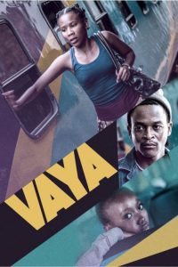 Read more about the article Vaya (2016) | Download South African Movie
