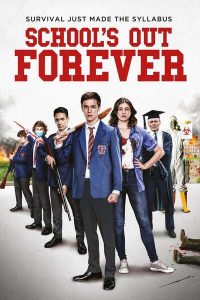 Read more about the article School’s Out Forever (2021) | Download Hollywood Movie