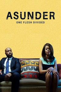 Read more about the article Asunder One Flesh Divided (2021) | Download Hollywood Movie