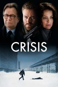 Read more about the article Crisis (2021) | Download Hollywood Movie