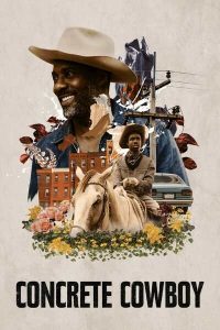 Read more about the article Concrete Cowboy (2021) | Download Hollywood Movie