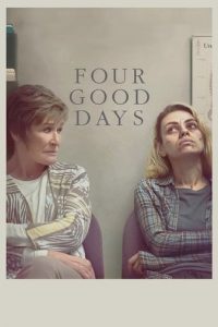 Read more about the article Four Good Days (2020) | Download Hollywood Movie
