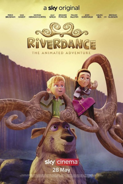 DOWNLOAD Riverdance the Animated Adventure (2021) | Download Hollywood