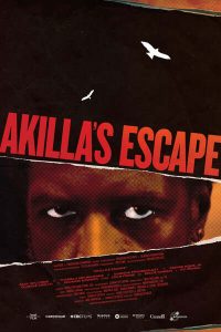 Read more about the article Akillas Escape (2021) | Download Hollywood Movie