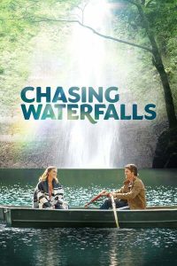 Read more about the article Chasing Waterfalls (2021) | Download Hollywood Movie