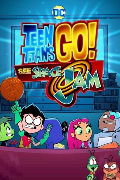 download teen titans go see space jam hollywood movie