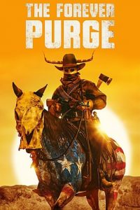 Read more about the article The Forever Purge (2021) | Download Hollywood Movie