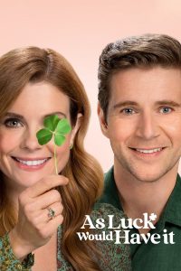 Read more about the article As Luck Would Have It (2021) | Download Hollywood Movie