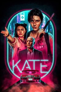 Read more about the article Kate (2021) | Download Hollywood Movie