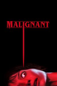Read more about the article Malignant (2021) | Download Hollywood Movie