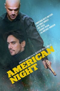 Read more about the article American Night (2021) | Download Hollywood Movie