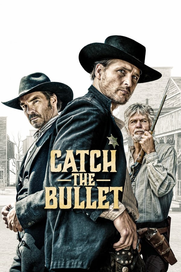 Read more about the article Catch the Bullet (2021) | Download Hollywood Movie