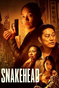 Read more about the article Snakehead (2021) | Download Hollywood Movie