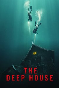 Read more about the article The Deep House (2021) | Download Hollywood Movie
