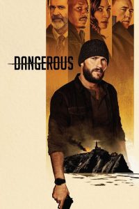 Read more about the article Dangerous (2021) | Download Hollywood Movie