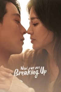 download now we are breaking up korean drama