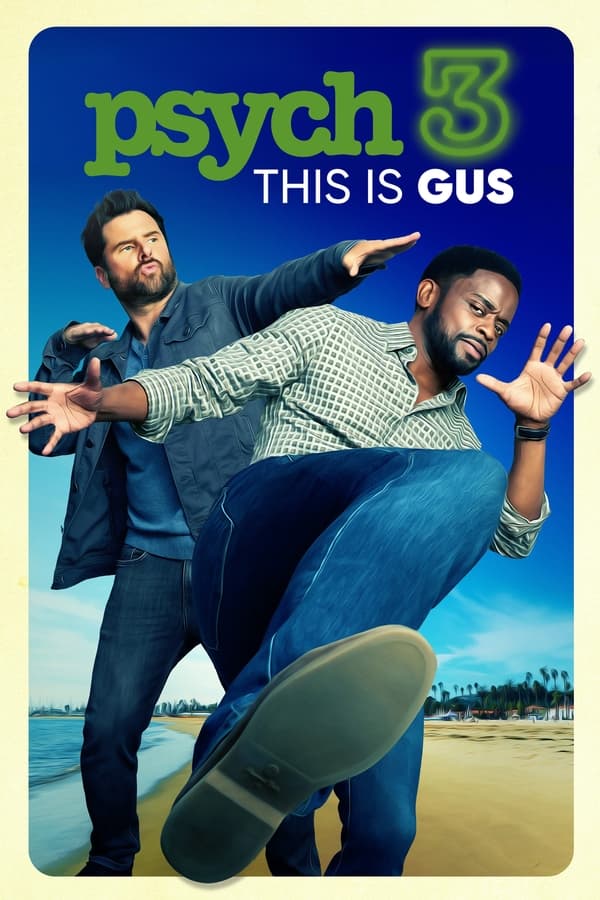 Read more about the article Psych 3 This is Gus (2021) | Download Hollywood Movie