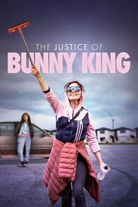 Read more about the article The Justice of Bunny King (2021) | Download Hollywood Movie