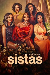 Read more about the article Tyler Perrys Sistas S03 (Complete) | TV Series