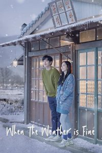 download when the weather is fine korean drama