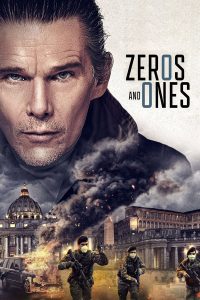 Read more about the article Zeros and Ones (2021) | Download Hollywood Movie