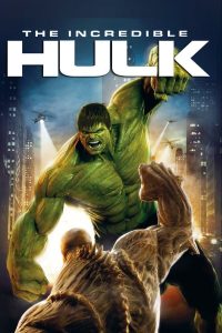Read more about the article The Incredible Hulk (2008) | Download Hollywood Movie