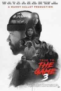 Read more about the article True to the Game 3 (2021) | Download Hollywood Movie