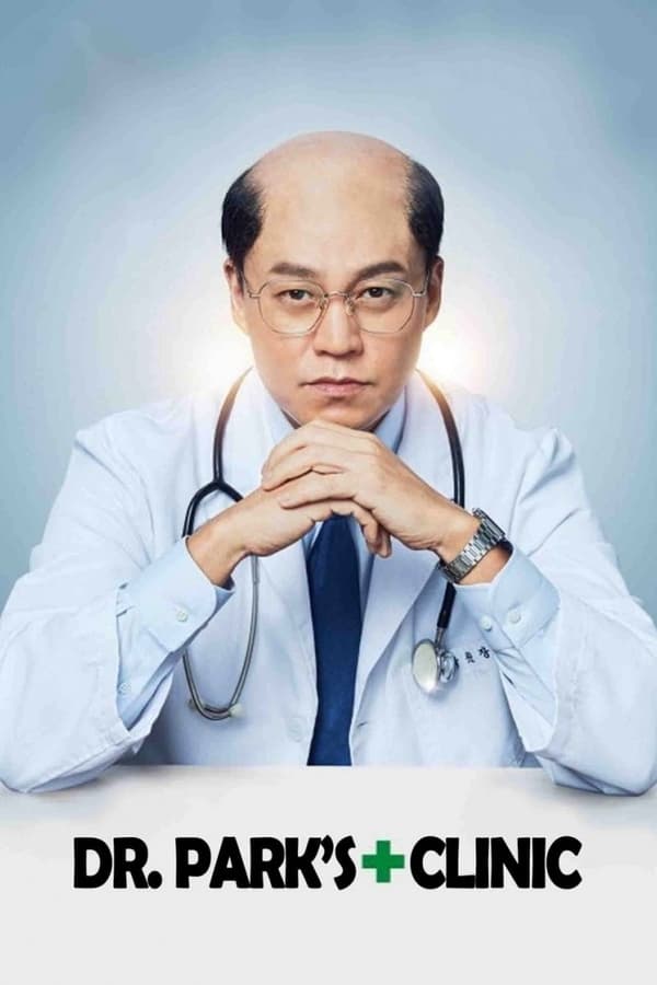 Read more about the article Dr. Park’s Clinic (Complete) | Korean Drama