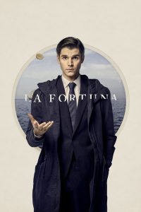 Read more about the article La Fortuna S01 (Complete) | TV Series