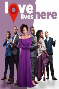 download love lives here south african movie