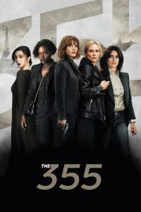 Read more about the article The 355 (2022) | Download Hollywood Movie