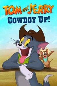 Read more about the article Tom and Jerry Cowboy Up! (2022) | Download Hollywood Movie