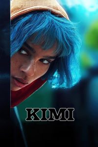 Read more about the article Kimi (2022) | Download Hollywood Movie