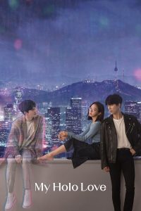 Read more about the article My Holo Love S01 (Complete) | Korean Drama