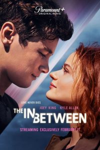 Read more about the article The In Between (2022) | Download Hollywood Movie